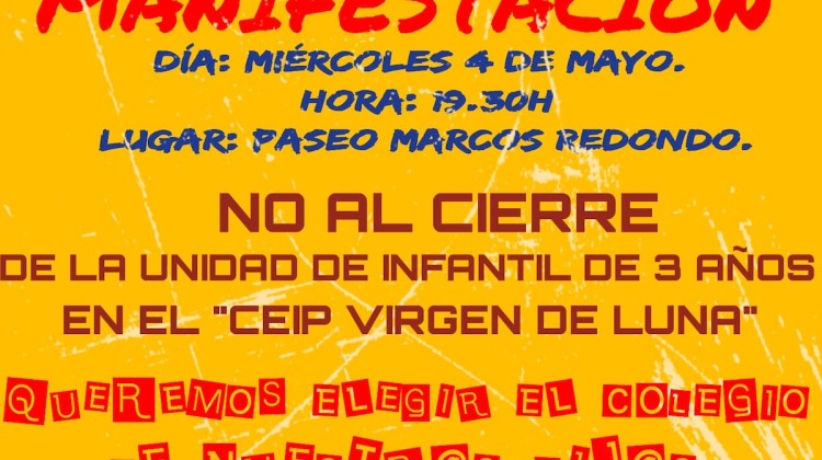 Convocatoria de la manifestación en contra del cierre de la línea de Infantil en el CEIP Virgen de Luna