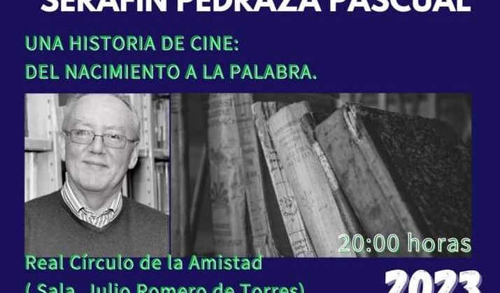 Cartel de la charla que impartirá Serafín Pedraza